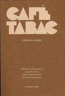 Café Tabac : litauiska essäer