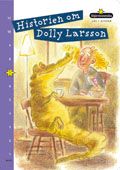 Läs i nivåer 07 Historien om Dolly Larsson
