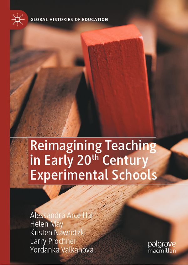 Reimagining Teaching in Early 20th Century Experimental Schools | 1:a upplagan