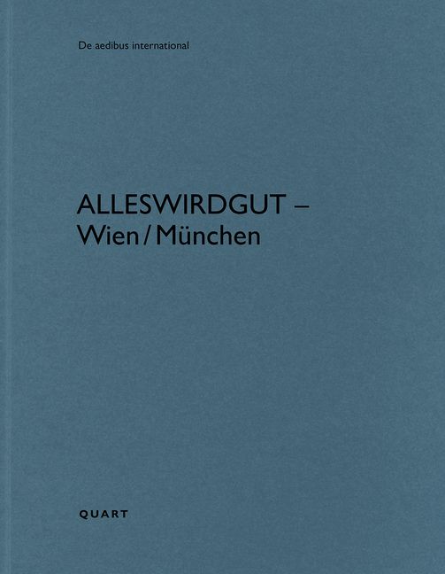 Alleswirdgut – Wien/München | 0:e upplagan