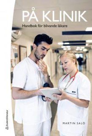 På klinik - Handbok för yngre läkare | 1:a upplagan