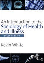 An Introduction to the Sociology of Health and Illness | 2:a upplagan
