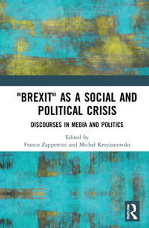 "Brexit" as a Social and Political Crisis | 1:a upplagan