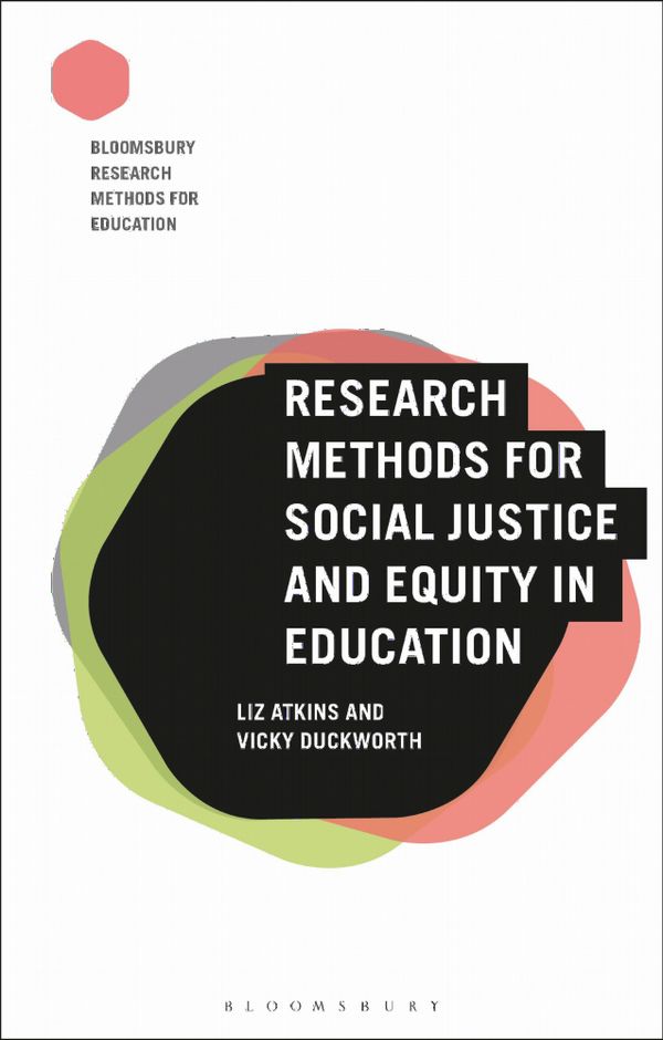 Research Methods for Social Justice and Equity in Education | 0:e upplagan