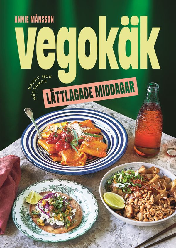 Vegokäk – lättlagade middagar | 0:e upplagan