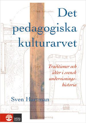 Det pedagogiska kulturarvet | 2:a upplagan