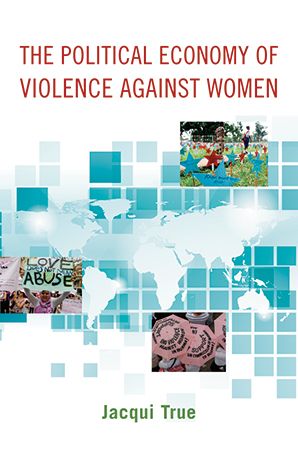 The Political Economy of Violence Against Women | 0:e upplagan