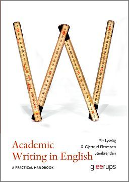 Academic Writing in English : A practical handbook | 1:a upplagan