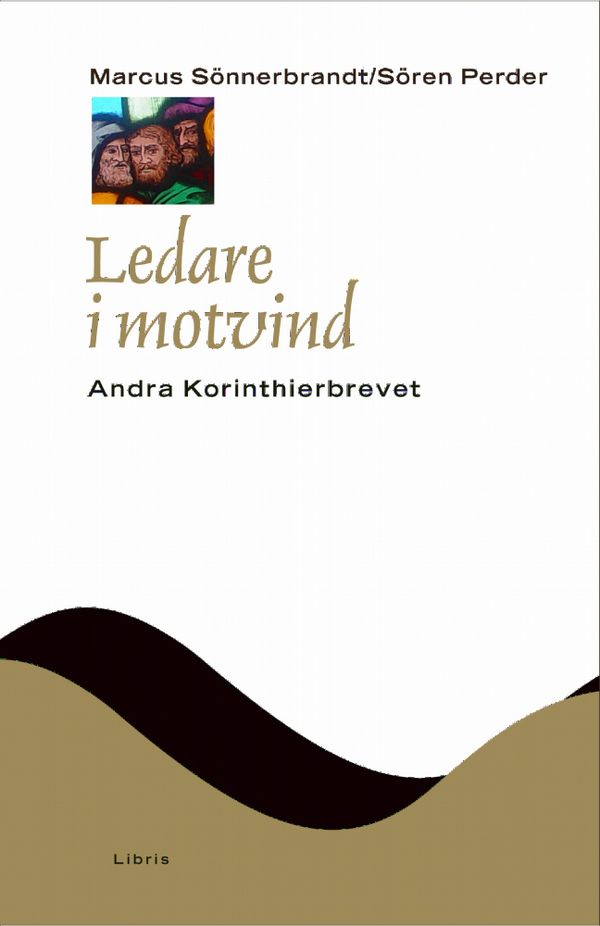 Ledare i motvind : Andra Korinthierbrevet | 1:a upplagan