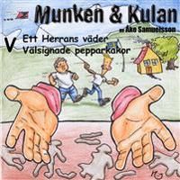 Munken & Kulan V, Ett herras väder ; Välsignade pepparkakor | 0:e upplagan