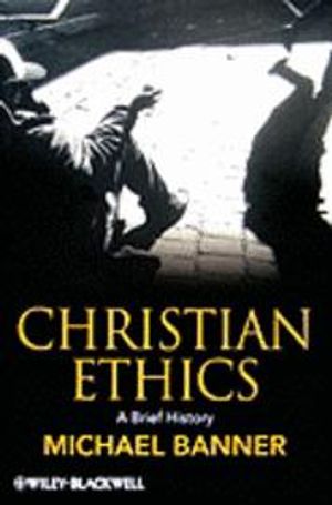 Christian Ethics | 1:a upplagan