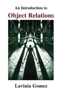 An Introduction to Object Relations | 2:a upplagan