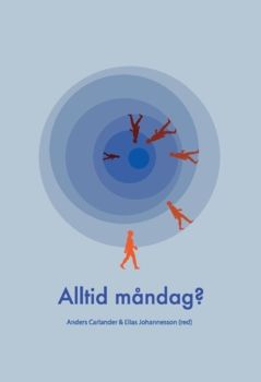 Alltid måndag? (2021) | 0:e upplagan