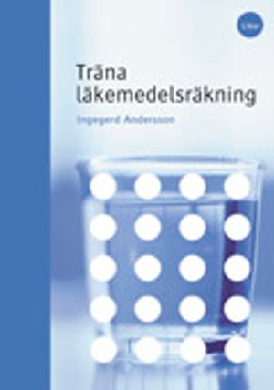 Träna läkemedelsräkning | 3:e upplagan