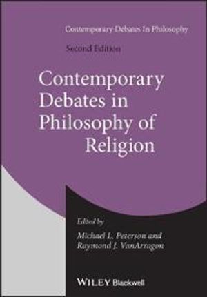 Contemporary Debates in Philosophy of Religion |  2:e upplagan