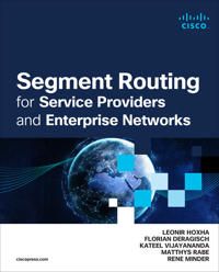 Segment Routing for Service Provider and Enterprise Networks | 0:e upplagan