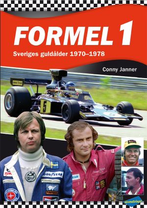 Formel 1 : sveriges guldålder 1970-1978 | 1:a upplagan