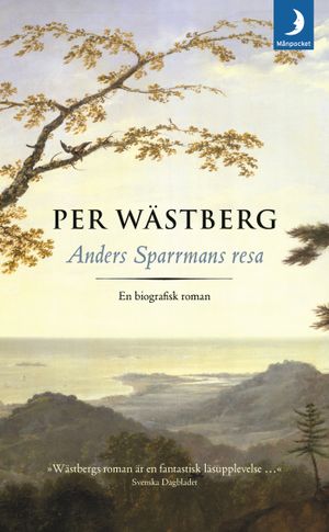 Anders Sparrmans resa : en biografisk roman