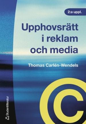 Upphovsrätt i reklam och media |  2:e upplagan