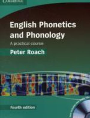 English phonetics and phonology: a practical course | 4:e upplagan