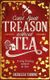 Can't Spell Treason Without Tea (2024)