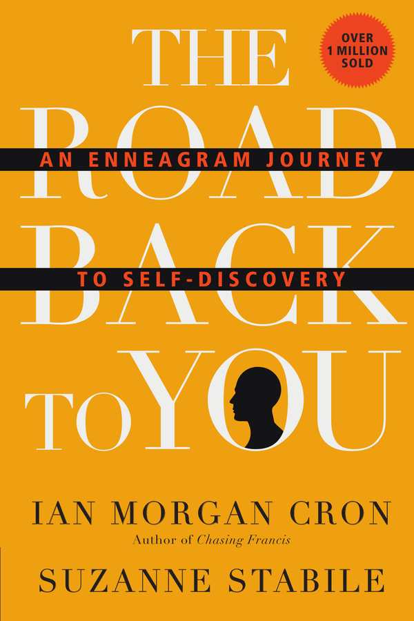 The Road Back to You – An Enneagram Journey to Self–Discovery | 0:e upplagan