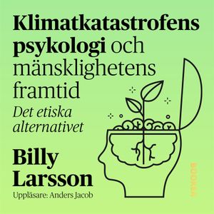 Klimatkatastrofens psykologi