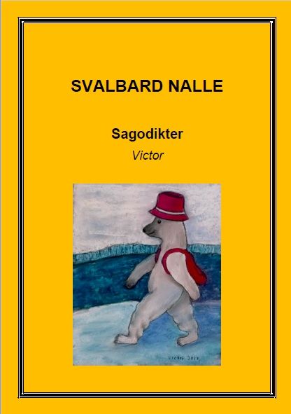 Svalbard Nalle | 0:e upplagan