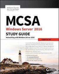 MCSA Windows Server 2016 Study Guide: Exam 70-741