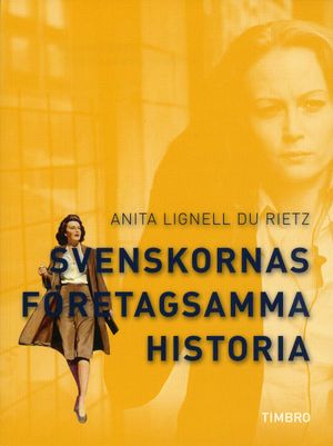 Svenskornas företagsamma historia | 1:a upplagan