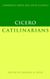 Cicero: Catilinarians