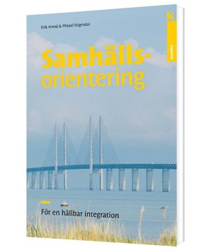 Samhällsorientering - för en hållbar integration | 1:a upplagan