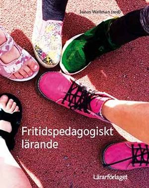 Fritidspedagogiskt lärande | 1:a upplagan