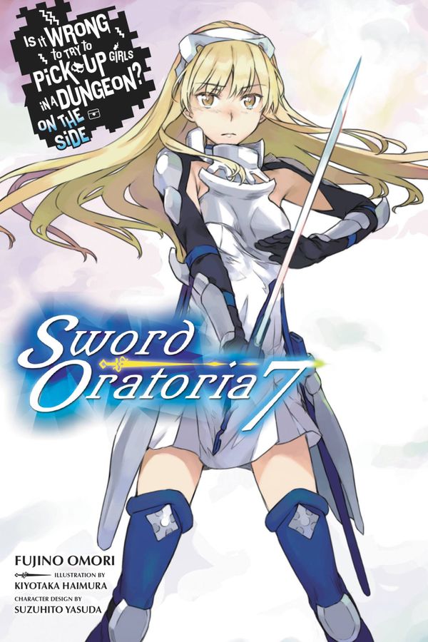 Is It Wrong to Try to Pick Up Girls in a Dungeon? On the Side: Sword Oratoria, Vol. 7 (light novel) | 0:e upplagan