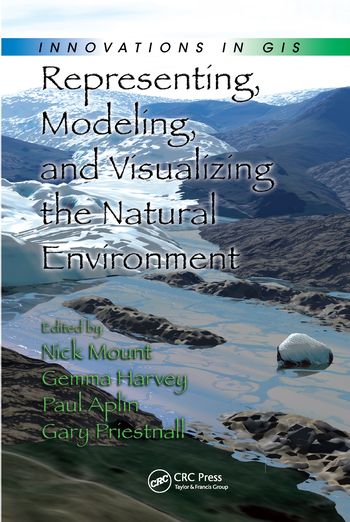 Representing, Modeling, and Visualizing the Natural Environment | 1:a upplagan