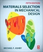 Materials Selection in Mechanical Design | 5:e upplagan