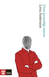 Utan personligt ansvar | 1:a upplagan