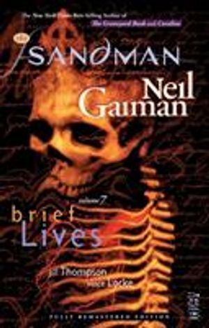 Sandman Vol. 7: Brief Lives 30th Anniversary Edition