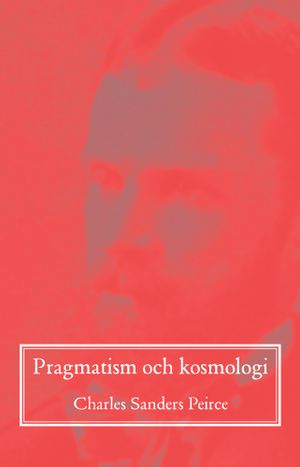 Pragmatism och kosmologi