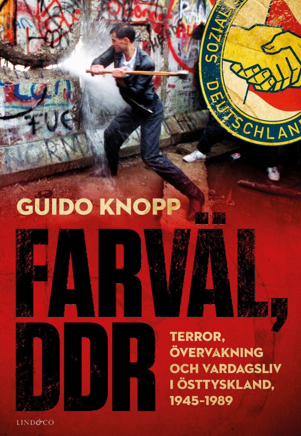 Farväl, DDR - Terror, övervakning och | 0:e upplagan