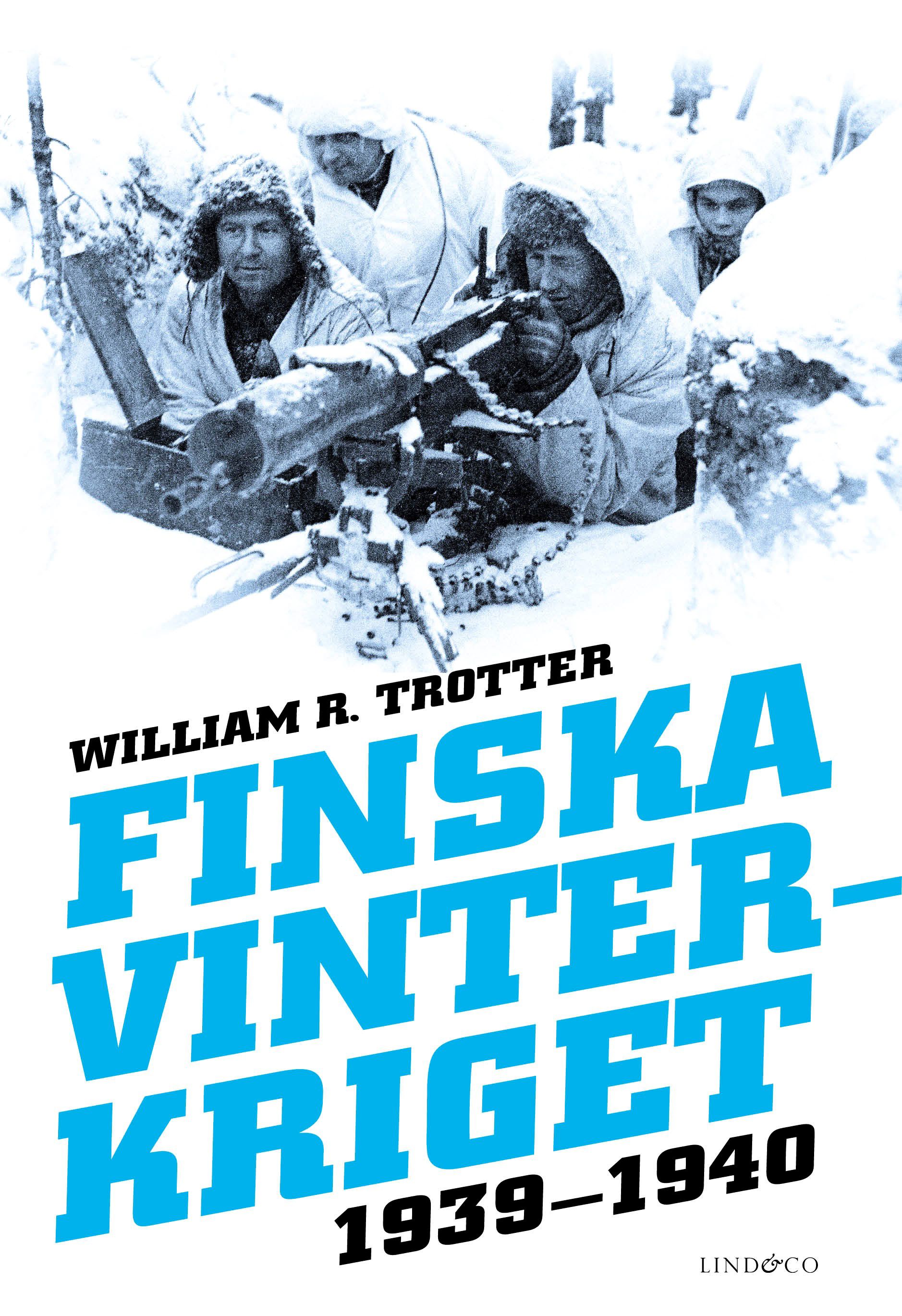 Finska vinterkriget 1939-1940 - William R. Trotter