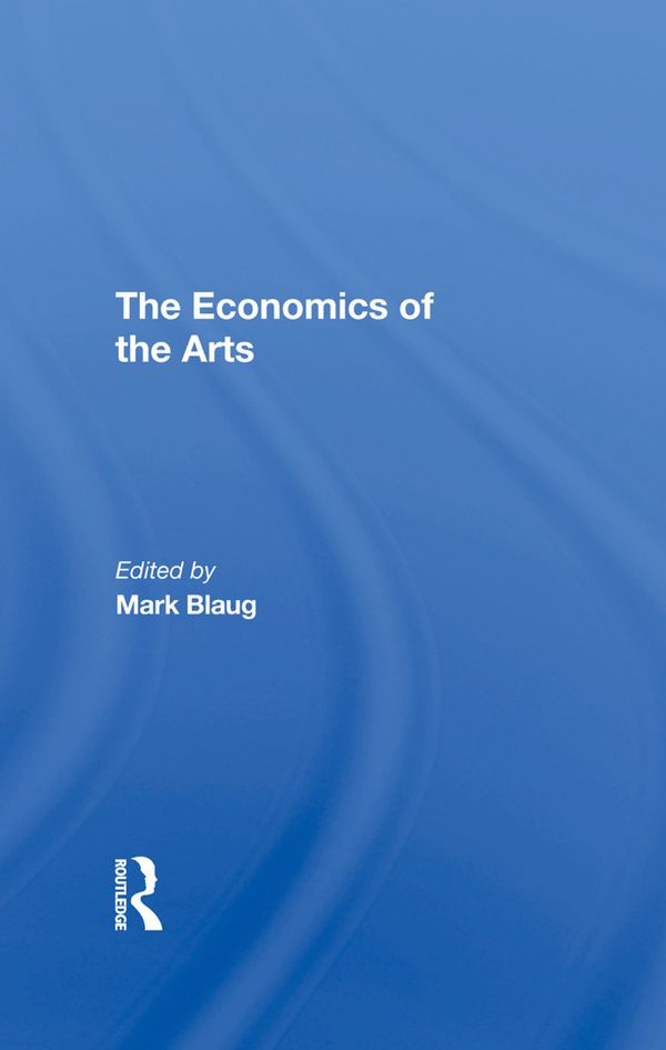 The Economics Of The Arts | 1:a upplagan