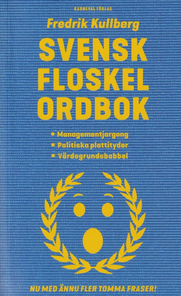 Svensk floskelordbok | 0:e upplagan