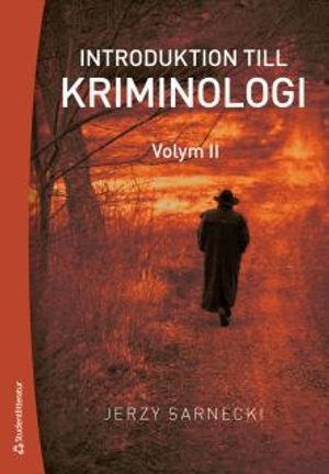 Introduktion till kriminologi - Volym II | 1:a upplagan