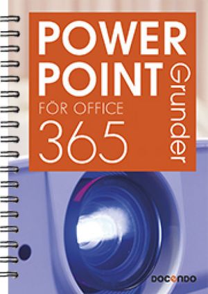 PowerPoint för Office 365 Grunder