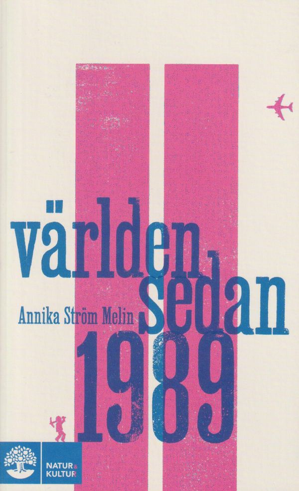 Världen sedan 1989 | 1:a upplagan