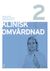 Klinisk omvårdnad - Del 2