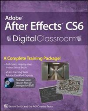 Adobe After Effects CS6 Digital Classroom | 1:a upplagan