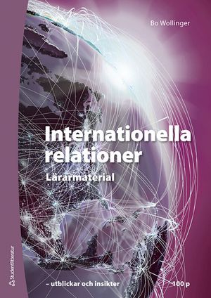 Internationella relationer - Lärarpaket - Digitalt + Tryckt - frågor svar och arbetsuppgifter | 5:e upplagan