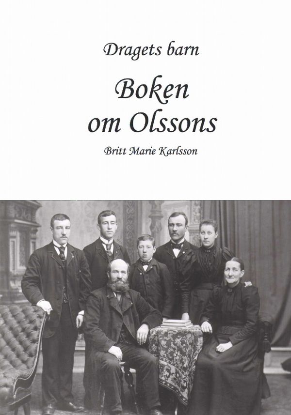 Dragets barn : boken om Olssons | 1:a upplagan